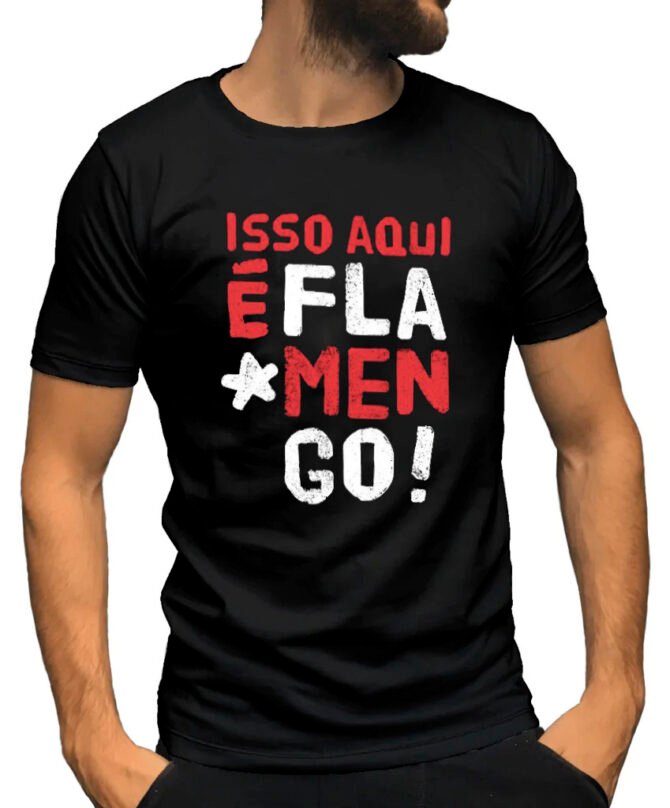 Remera Isso Aqui E Flamengo